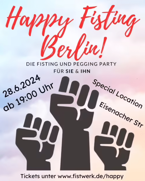 Happy Fisting Berlin